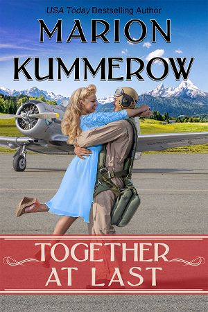 Together At Last - (War Girls Book 9) - by Marion Kummerow