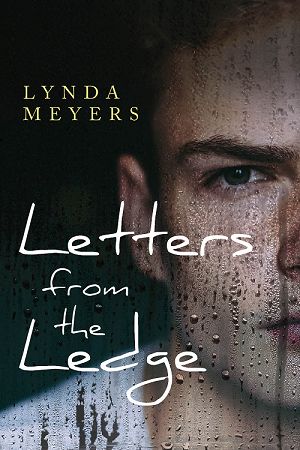 Letters From The Ledge -  - by Lynda Meyers