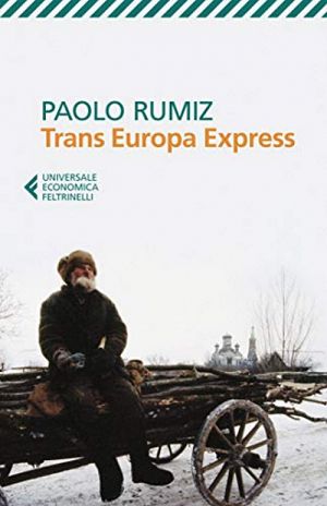 Trans Europa Express -  - di Paolo Rumiz