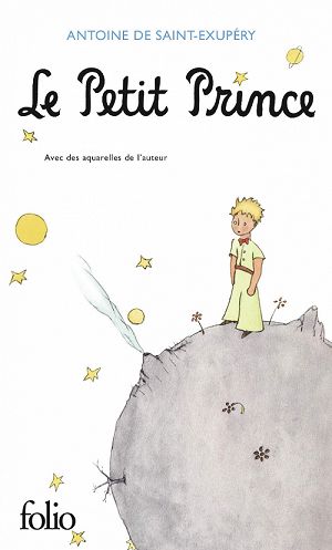 Le Petit Prince -  - by Antoine de Saint-Exupéry