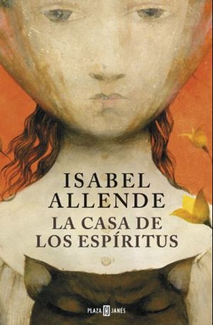 La casa de los espíritus -  - by Isabel Allende